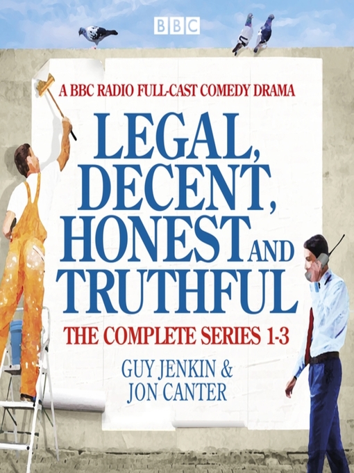 Title details for Legal, Decent, Honest and Truthful, The Complete Series 1-3 by Guy Jenkin - Available